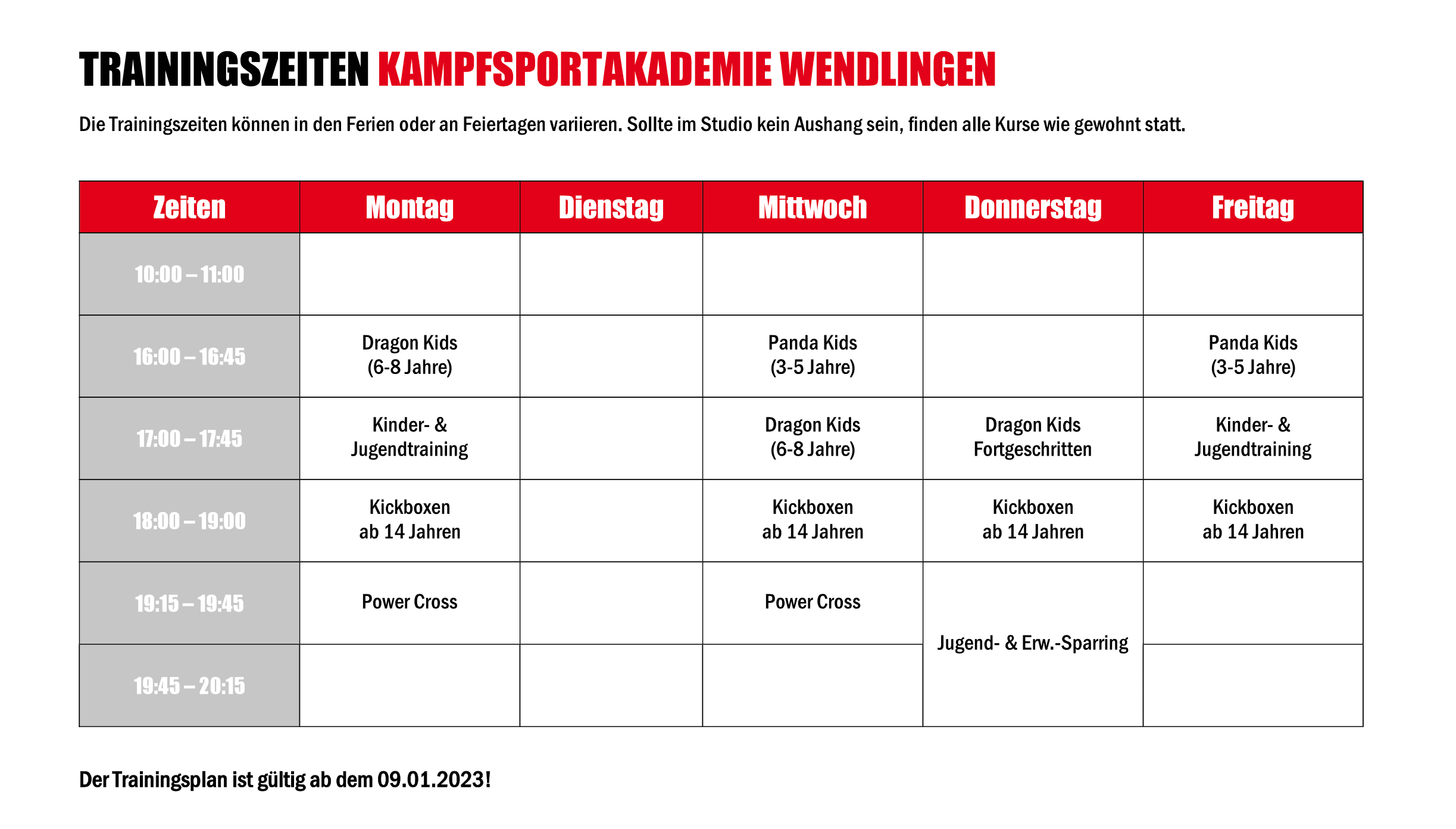 Kampfsportakademie Wendlingen Trainingszeiten Trainingszeiten